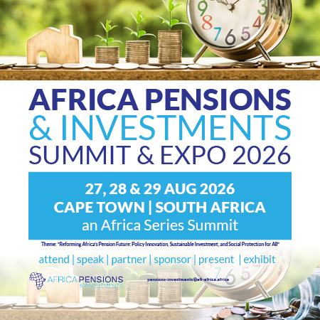 Africa Pensions and Investments Summit and Expo 2026-Early Bird Extended Rate